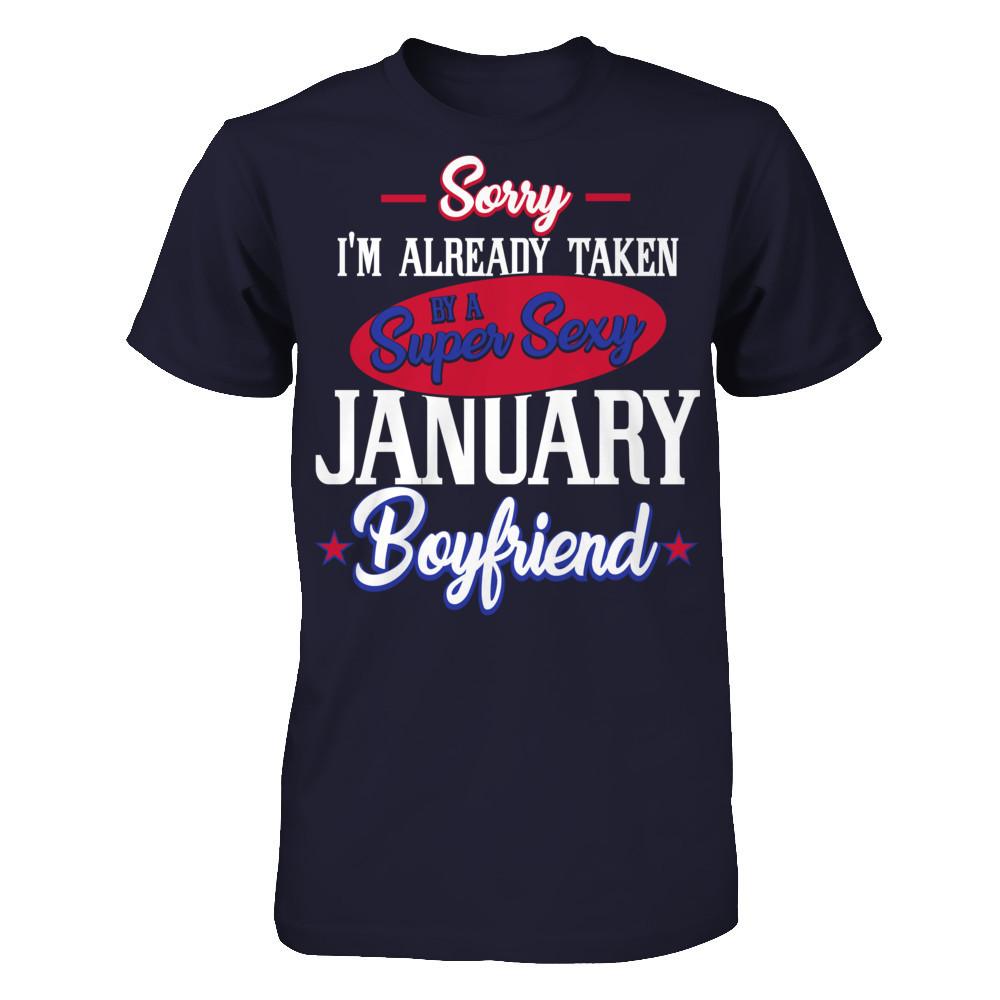Sorry I'm Already Taken By A Super Sexy January Boyfriend Next Level - Unisex Fitted Tee Midnight Navy