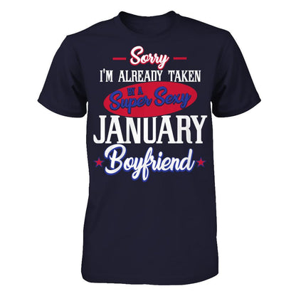 Sorry I'm Already Taken By A Super Sexy January Boyfriend Next Level - Unisex Fitted Tee Midnight Navy