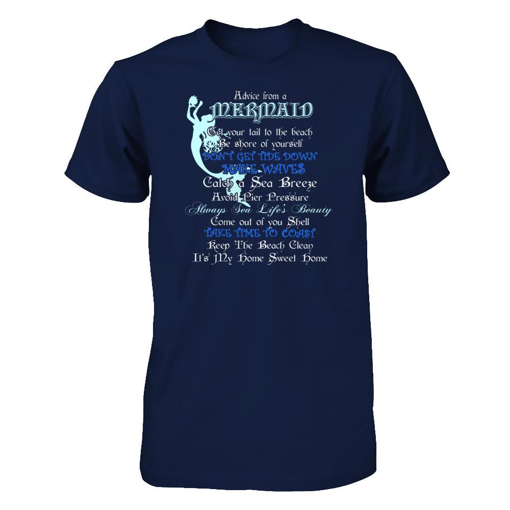 Advice From A Mermaid Get Your Tail To The Beach T-shirt