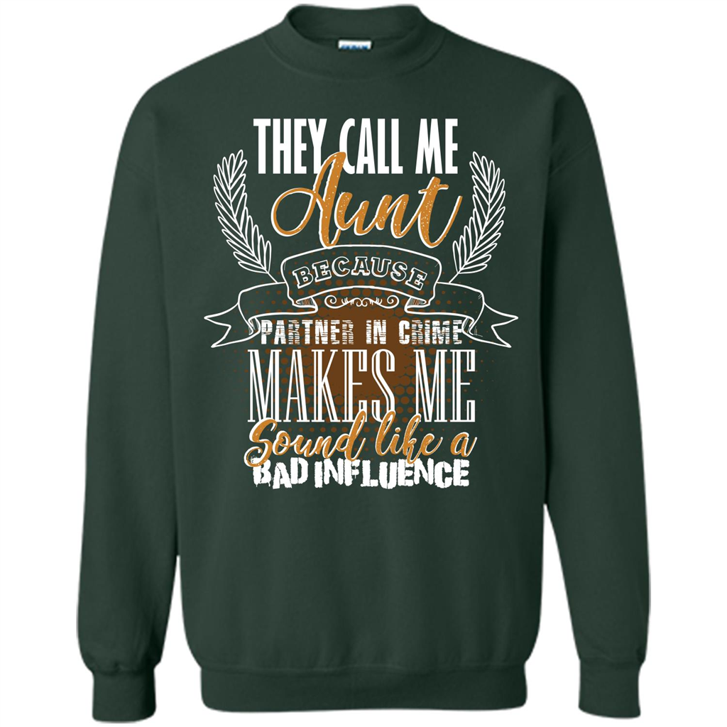 Funny Aunt T-shirt They Call Me Aunt Forest Green