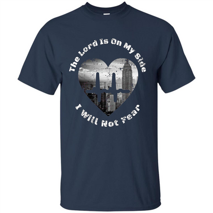 Faith Inspired T-shirt The Lord Is On My Side I Will Not Fear Navy