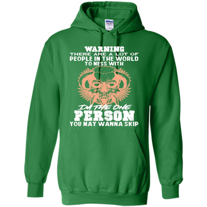 Funny Gift T-shirt Warning There Are A Lot Of People In The World T-shirt Irish Green