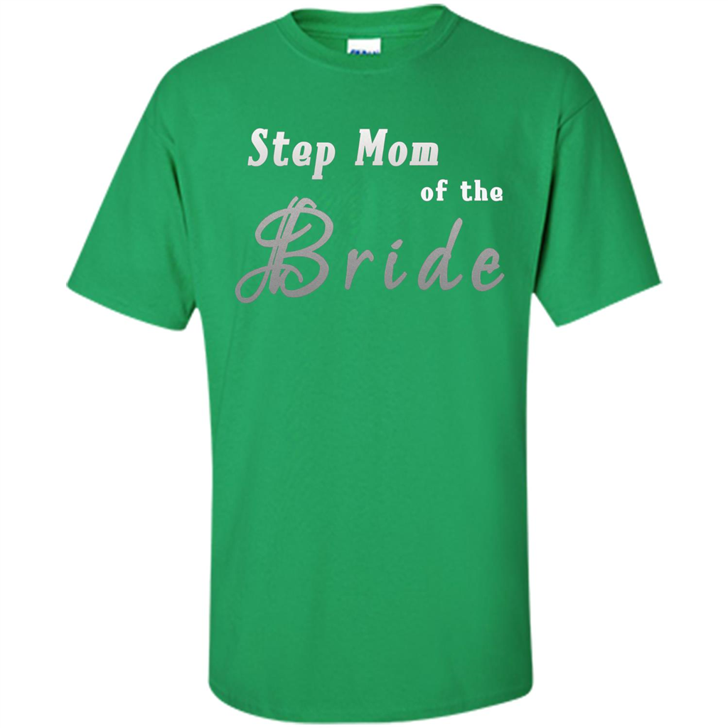 Bride's Step Mom T-shirt - New Step Mother Of Bride Irish Green