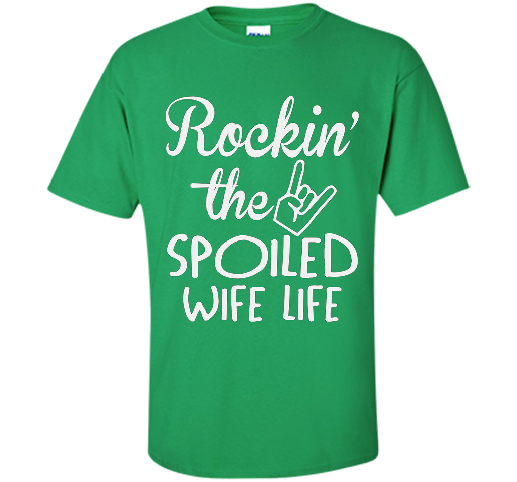 Rockin The Spoiled Girlfriend Life T-shirt Irish Green