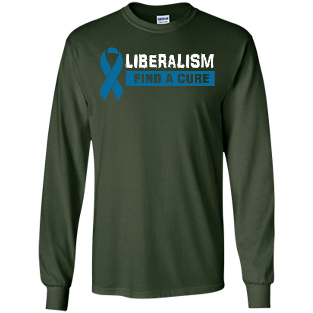 Cancer Awareness T-shirt Liberalism Find A Cure T-shirt Forest Green