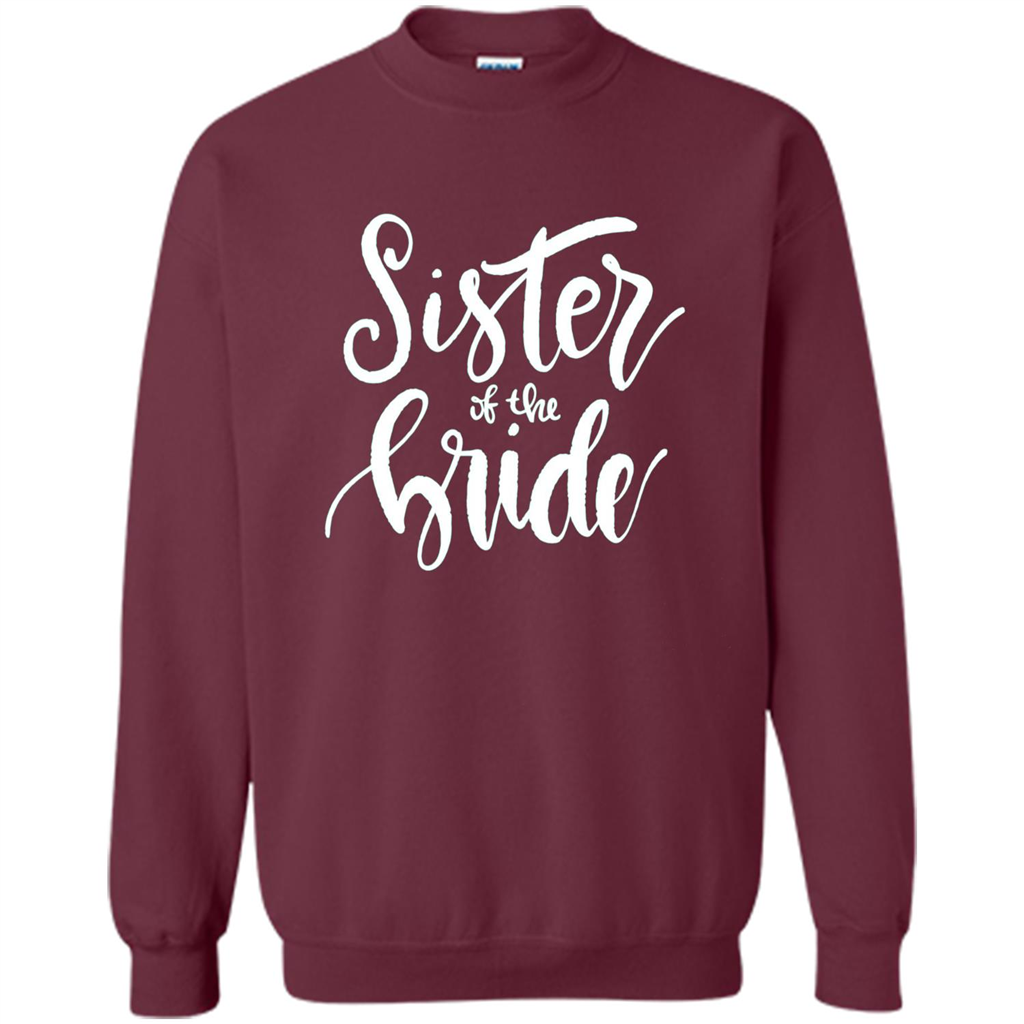 Sister Of The Bride T-shirt Maroon