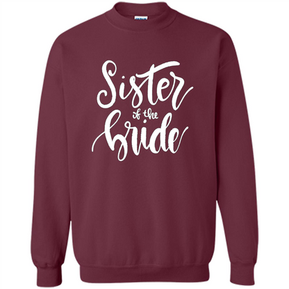 Sister Of The Bride T-shirt Maroon