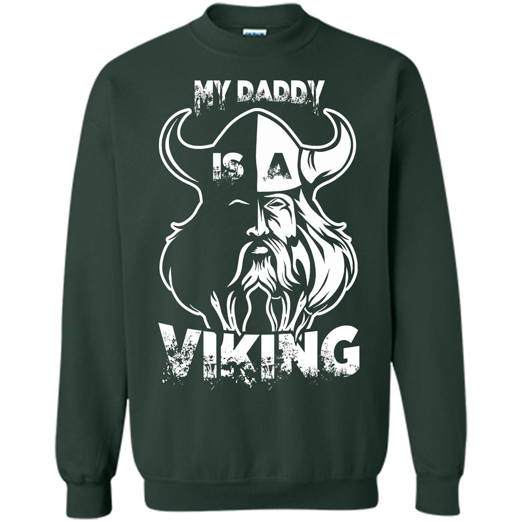 Family T-shirt My Daddy Is A Viking T-shirt Forest Green