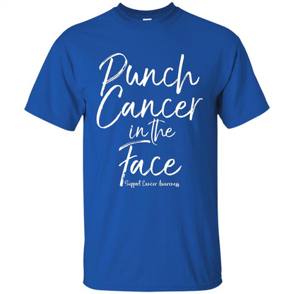Punch Cancer in the Face Support Cancer Awareness T-shirt Royal