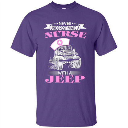 Never Underestimate A Nurse With A Jeep T-shirt Purple