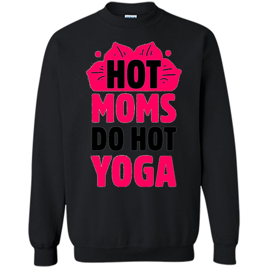 Mothers Day Gift T-shirt Hot Sexy Moms Do Hot Yoga Black