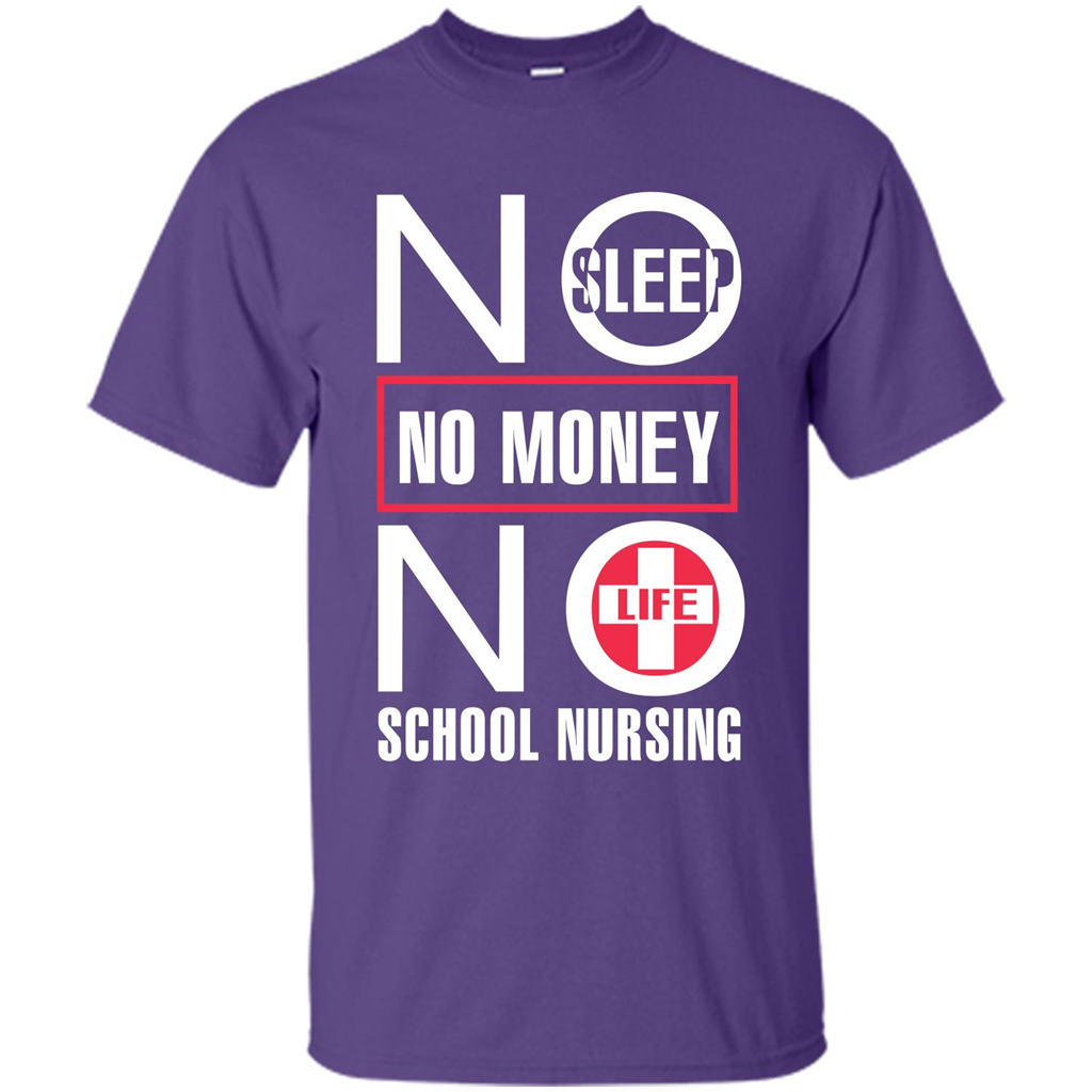 Nursing School T-shirt No Sleep No Money No Life Purple