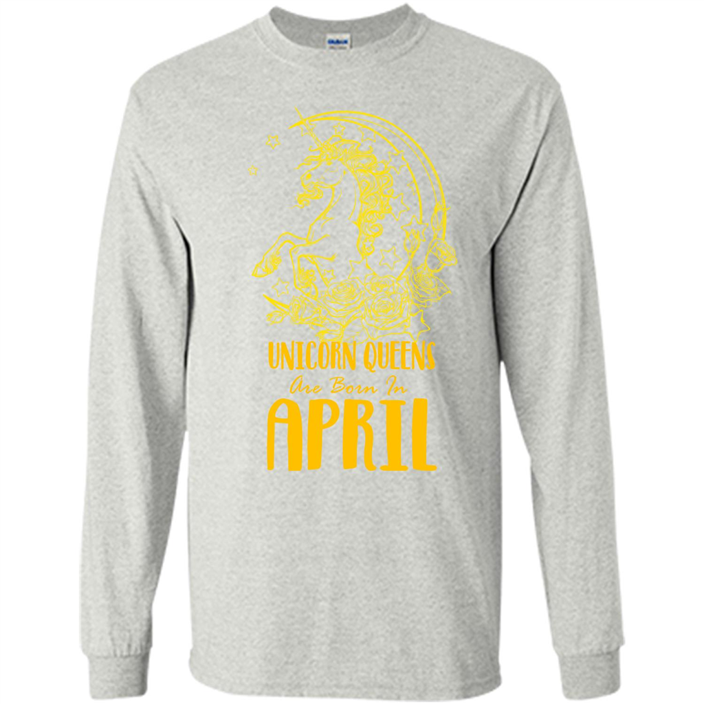 April Unicorn T-shirt Unicorn Queens Are Born In April Ash