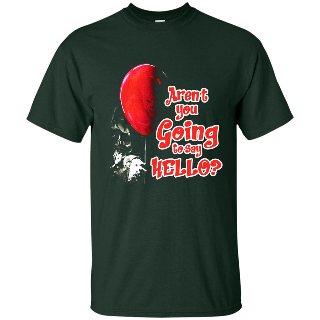 Halloween T-shirt Aren't You Going To Say Hello T-shirt Forest Green