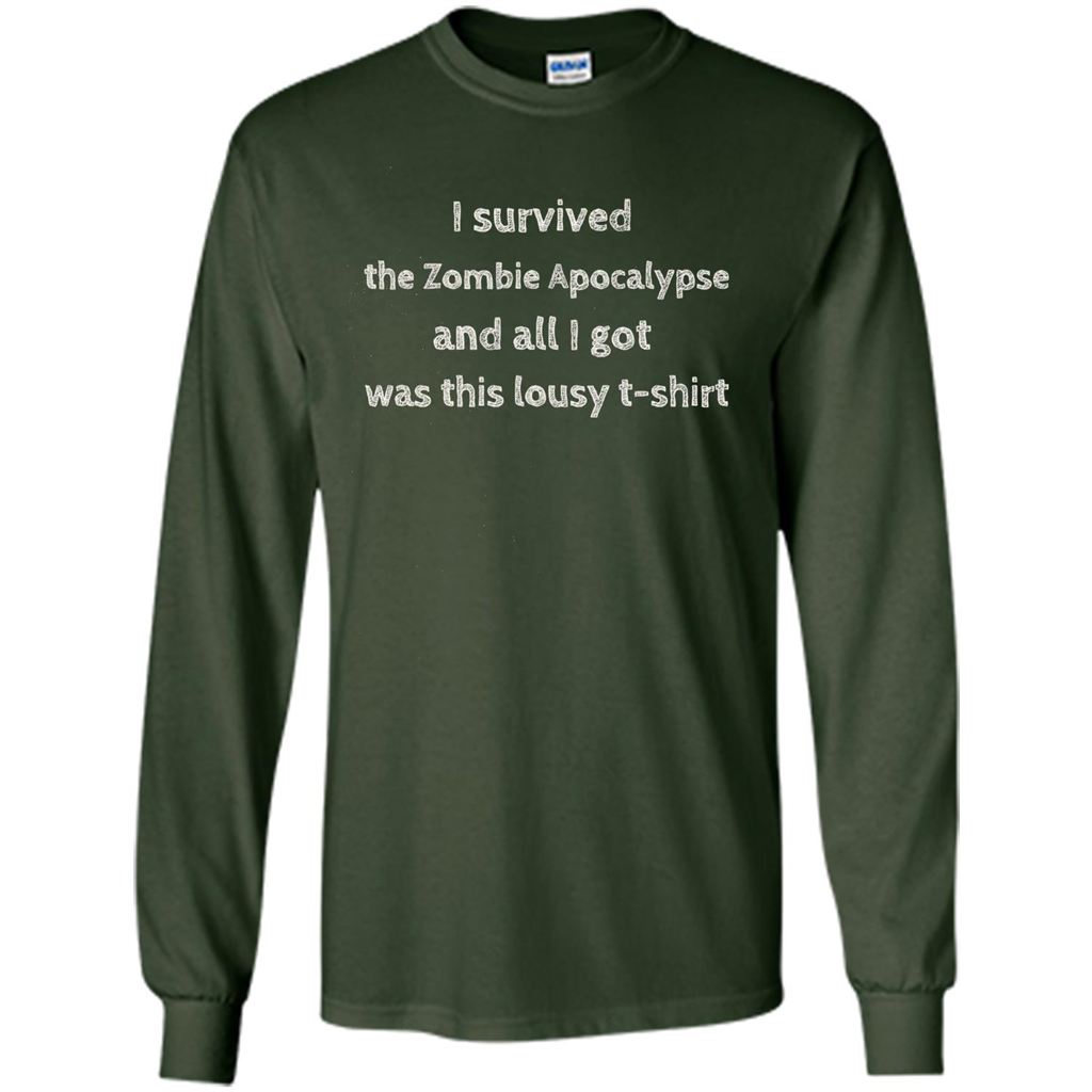 I Survived The Zombie Apocalypse T-shirt Forest Green