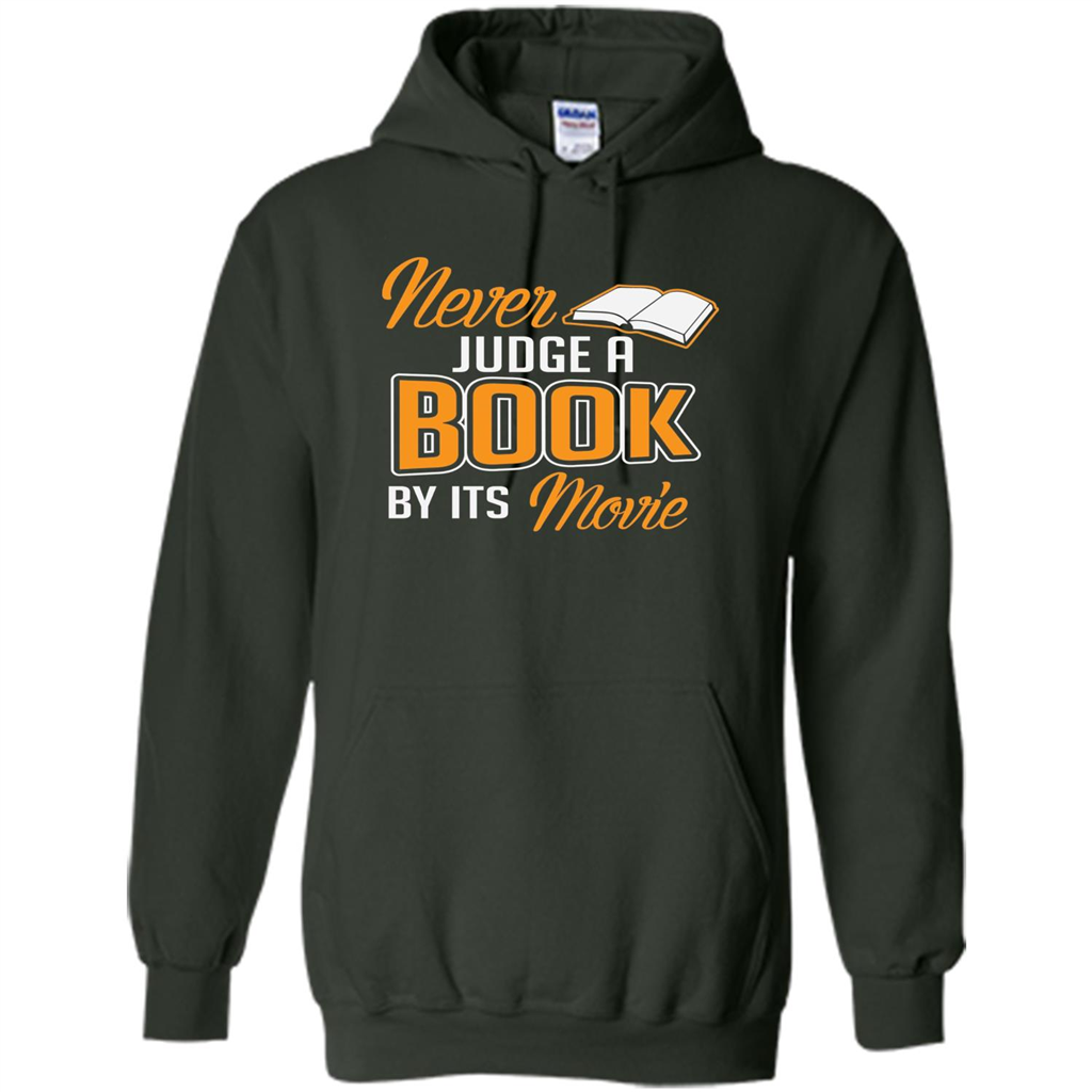 Book Reader T-shirt Never Judge A Book By It's Movie T-shirt Forest Green
