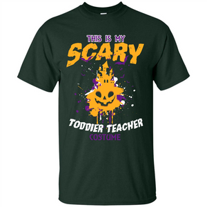 Halloween T-shirt This Is My Scary Toddier Teacher Costume T-shirt