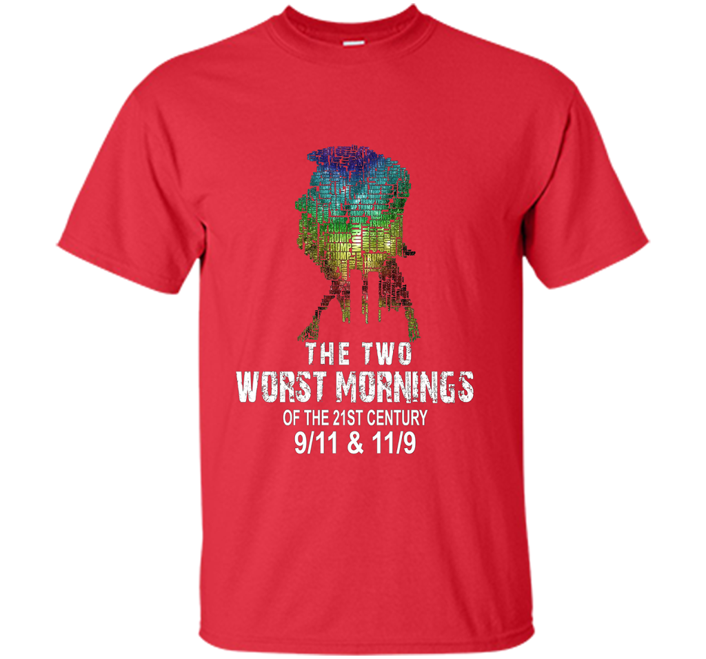 The Two Worst Mornings Of The 21st Century 9/11 And 11/9 T-shirt