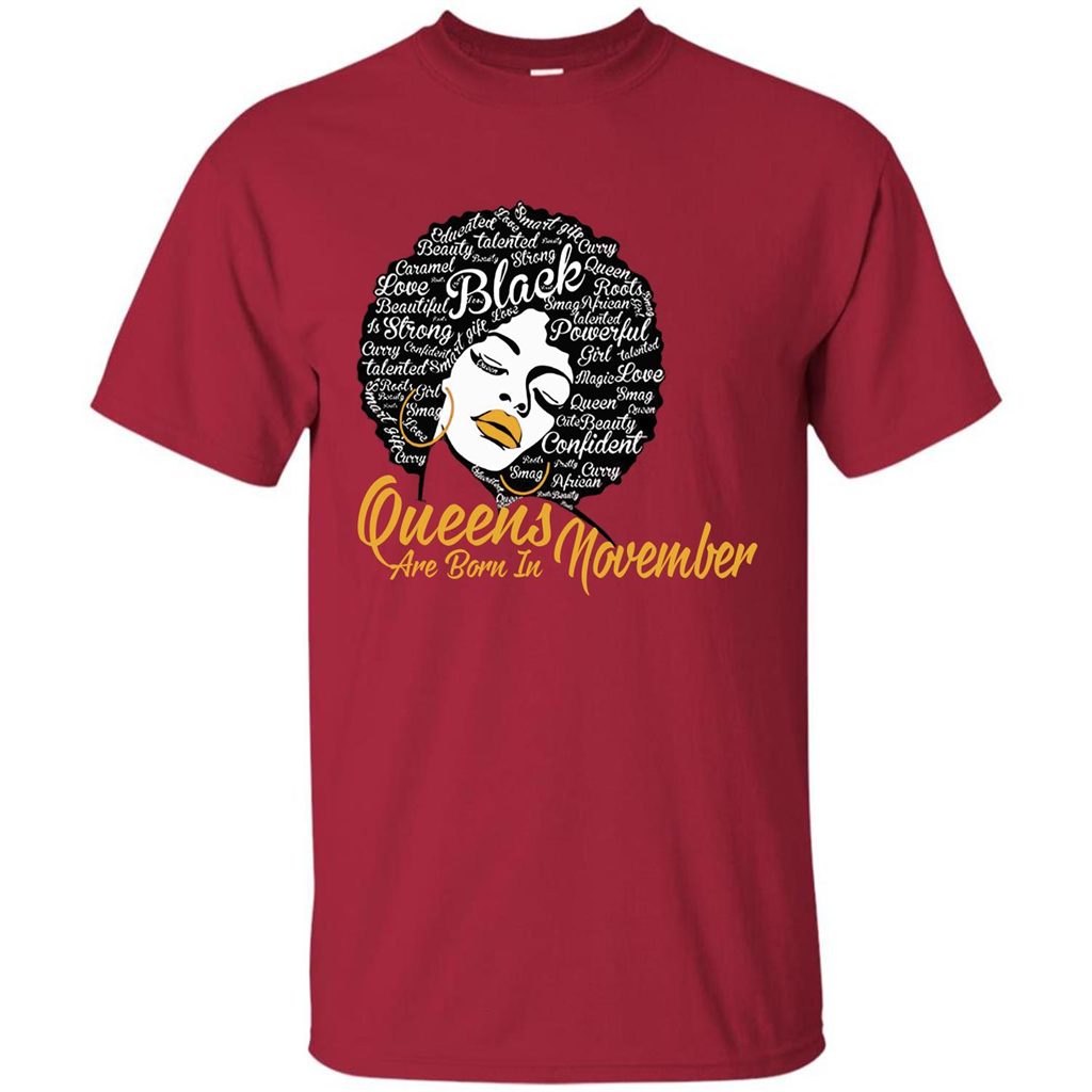 Queen Are Born In November T-shirt Cardinal
