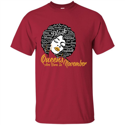 Queen Are Born In November T-shirt Cardinal