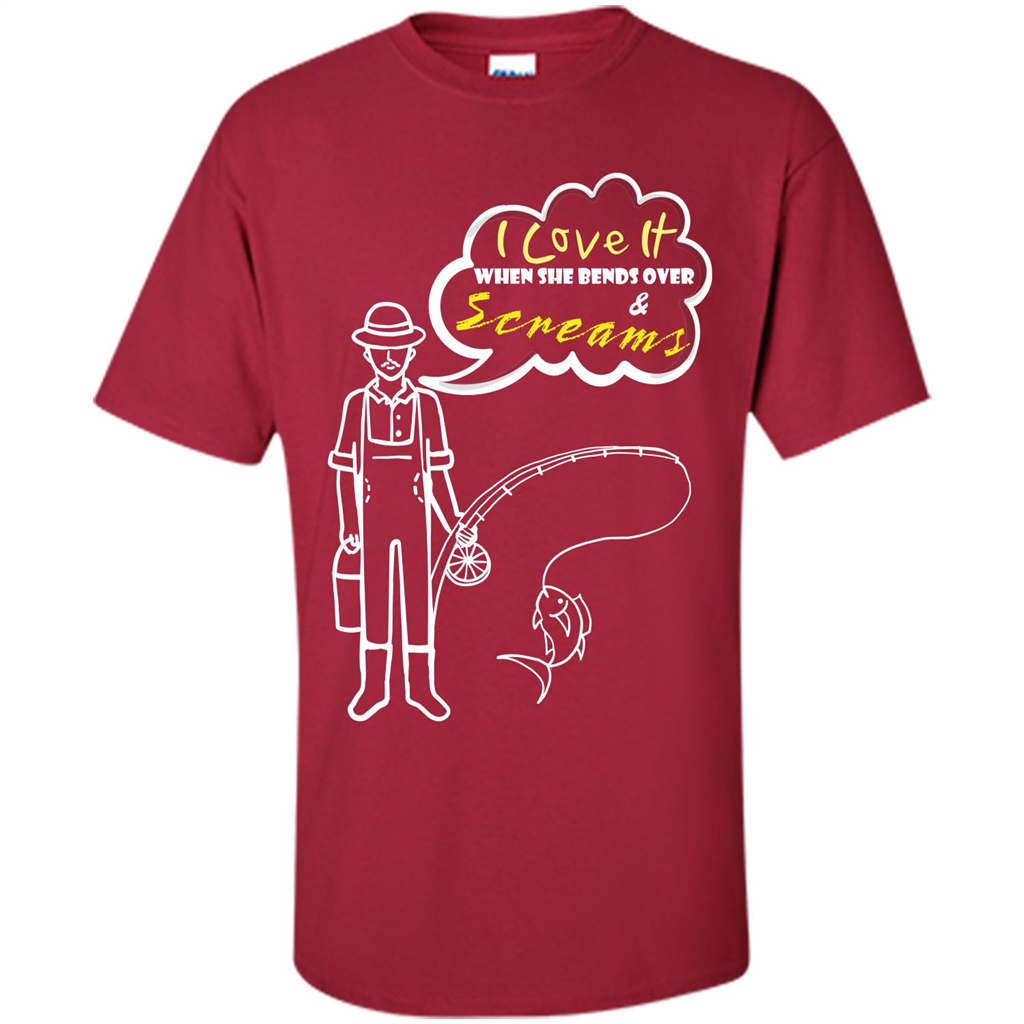Fishing T-shirt I Love It When She Bends And Scream Cardinal
