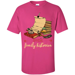 Family T-shirt Official Family Historian