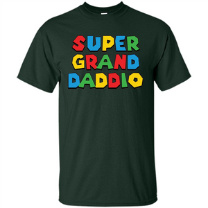 Fathers Day T-shirt Super Grand Daddio