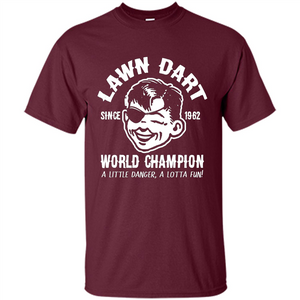 Lawn Dart Since 1962 World Champion Backyard Game T-shirt