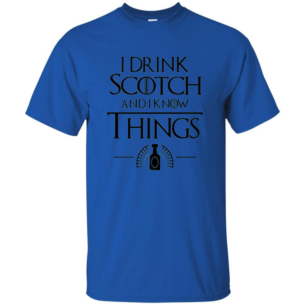I Drink Scotch and I Know Things T-shirt Royal