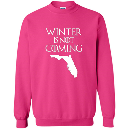 Florida Funny T shirt Winter Is Not Coming Heliconia