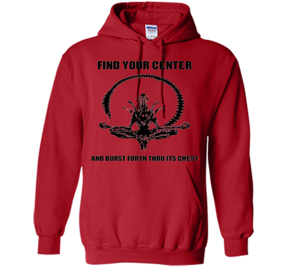 Find Your Center And Burst Forth Thru Its Chest T-shirt Red