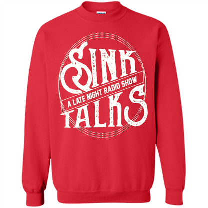 Sink Talks T-Shirt A Late Night Radio Show Red