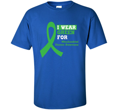 I Wear Green Mitochondrial Disease Awareness Strong T-shirt Royal