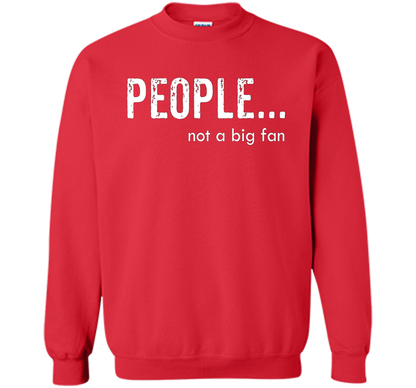 People Not A Big Fan T-shirt Red