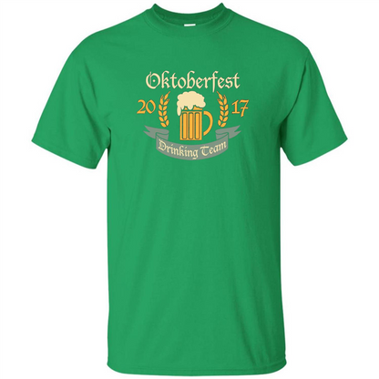 Oktoberfest Drinking Team 2017 T-shirt Irish Green