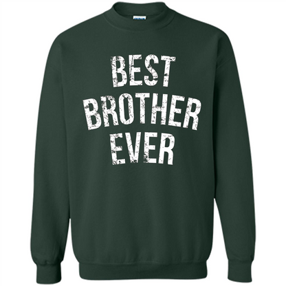 Best Brother Ever T-shirt Forest Green