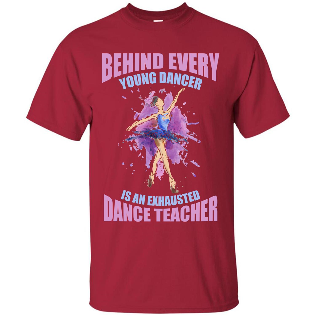 Dancer T-shirt Behind Every Young Dancer Cardinal
