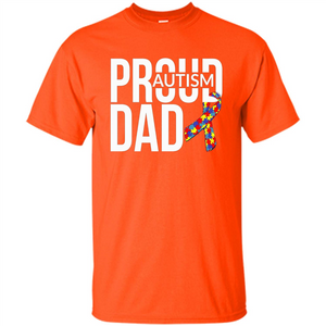 Proud Autism Dad T-shirt Autism Awareness