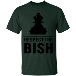 Respect The Bish T-shirt