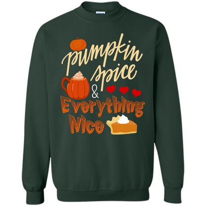 Pumpkin Spice Everything Nice T-shirt Forest Green