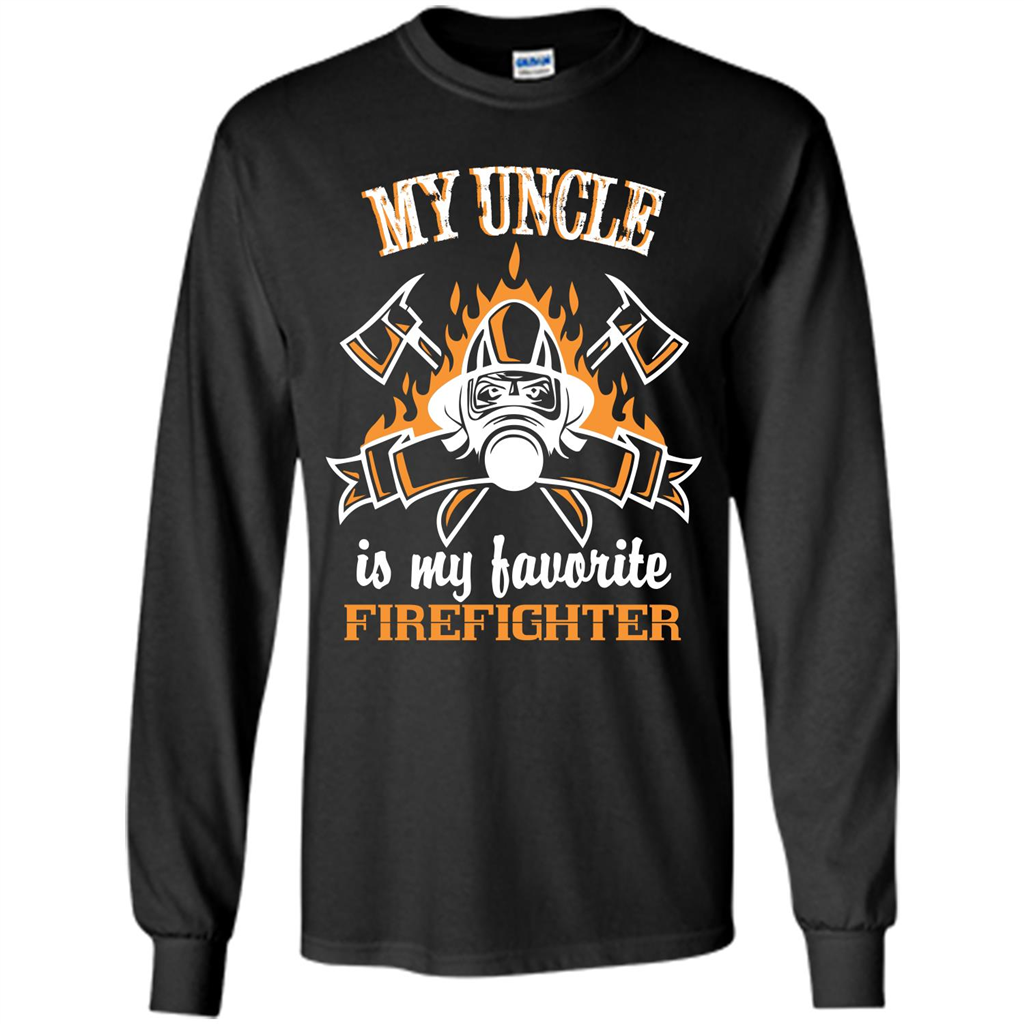 Firefighter Uncle T-shirt My Uncle Is My Favorite Firefighter Black