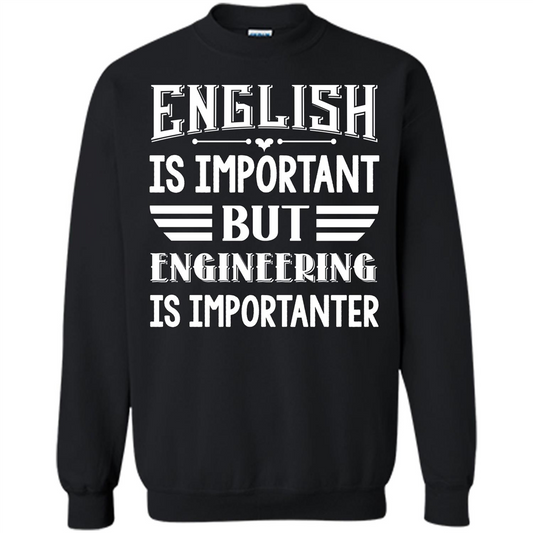 Engineer T-shirt English Is Important But Engineering Is Importanter Black