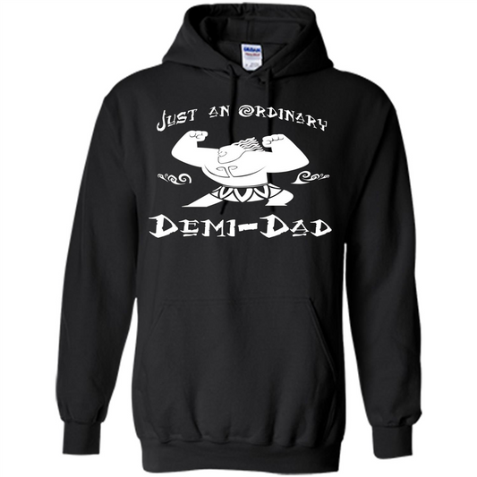 Fathers Day T-shirt Just An Ordinary Demi-Dad Black