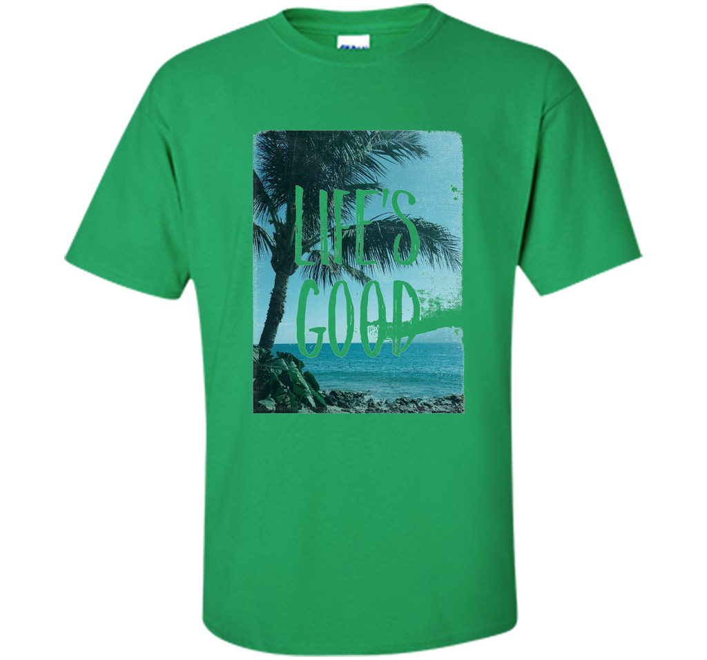 Life's Good Palm Tree T-Shirt cool shirt Irish Green