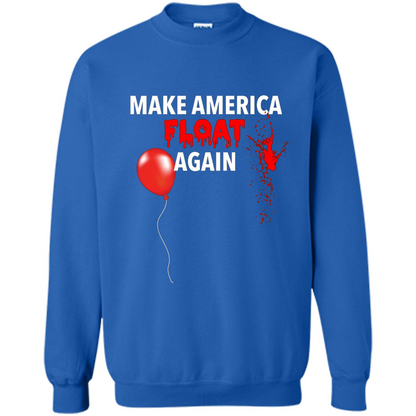 Make America Float Again T-Shirt Halloween Horror T-shirt Royal