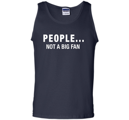 People Not A Big Fan T-shirt Navy