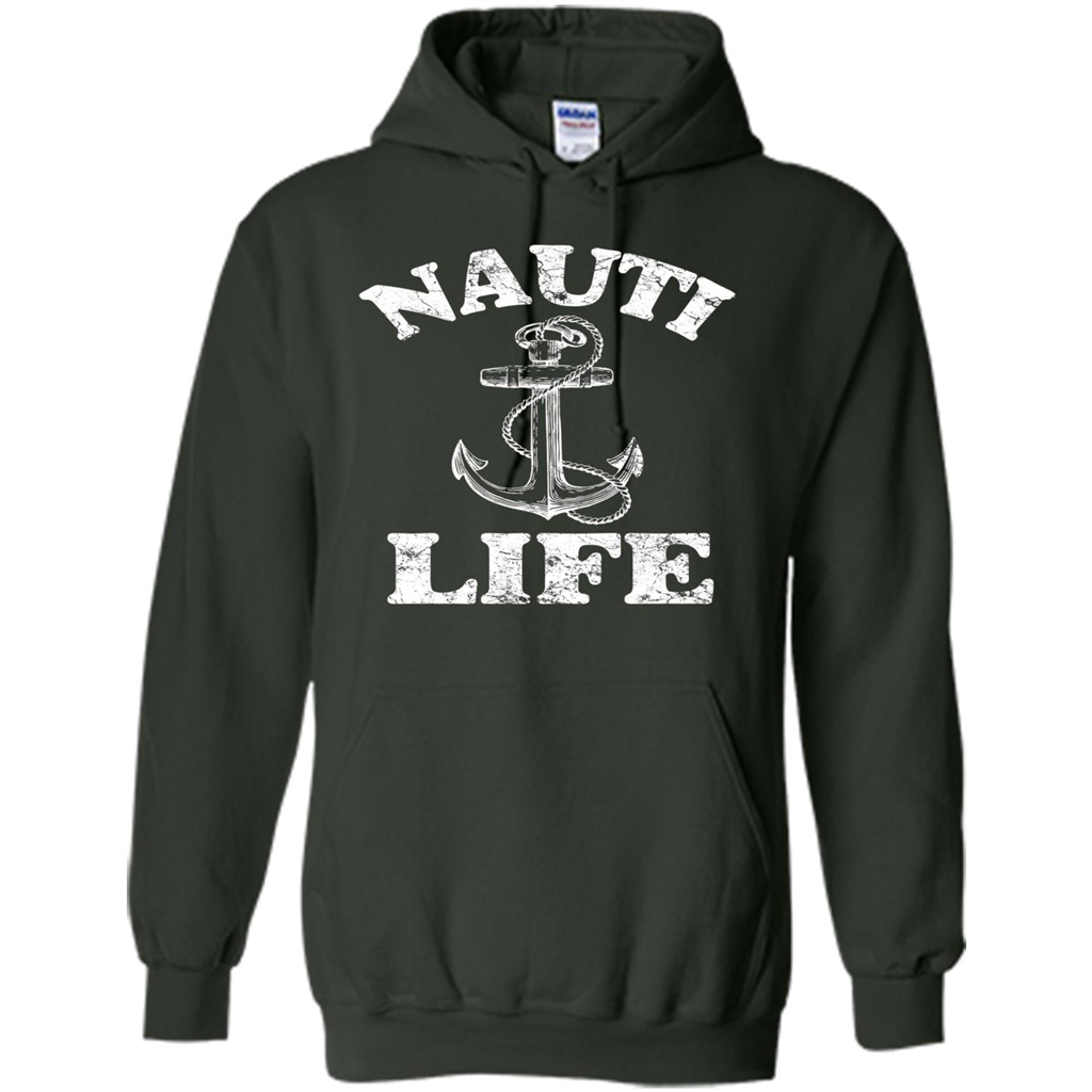 Nauti Life T-Shirt Funny Sailor Captain Ship Boating Forest Green