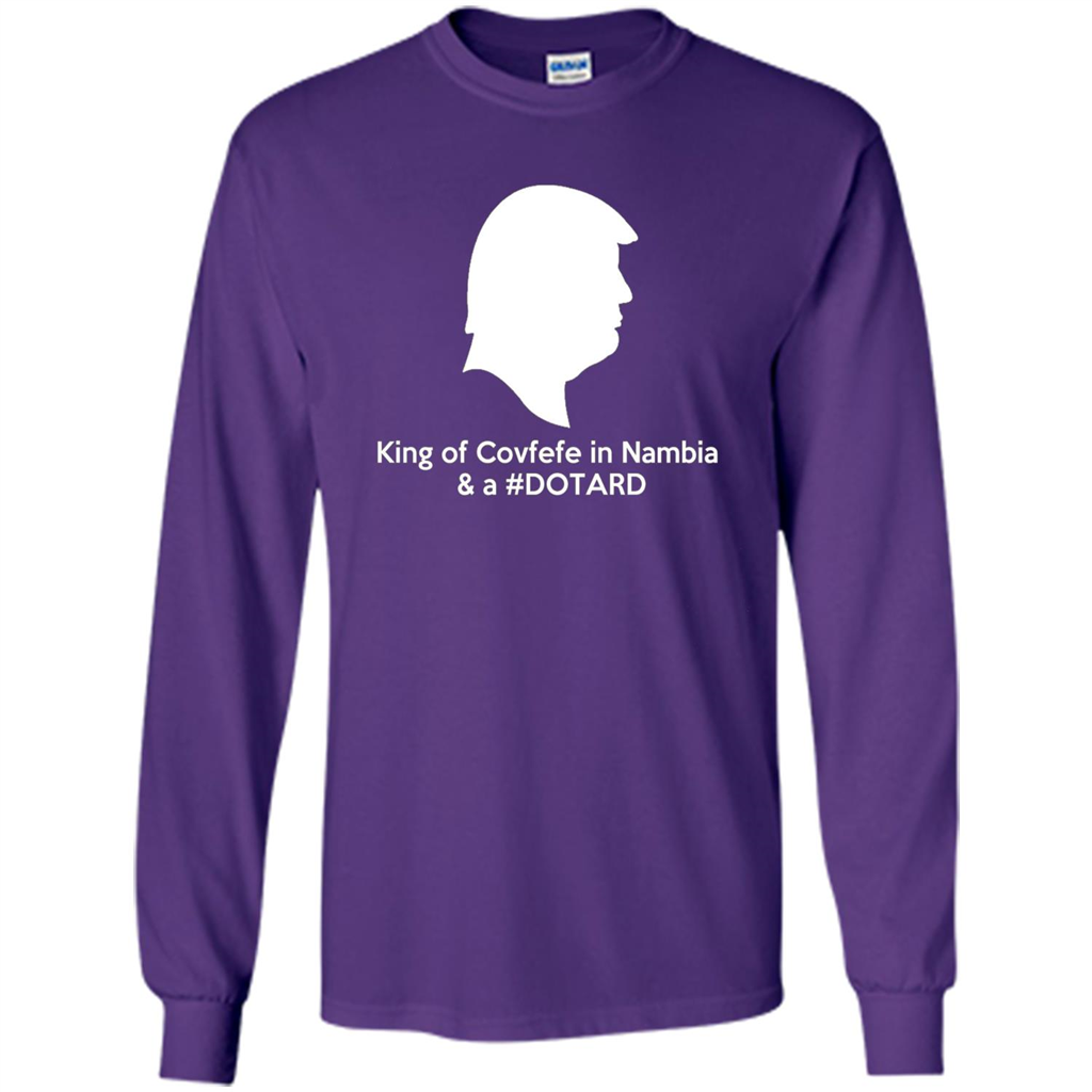 American President T-shirt, King Of Covfefe In Nambia And A #Dotard T-Shirt
