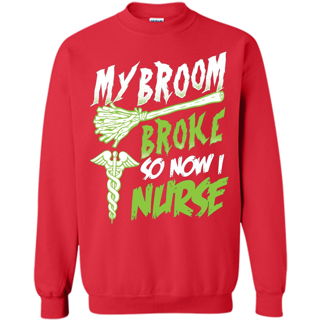 Nurse T-shirt My Broom Broke So Now I Nurse Funny Halloween T-Shirt Red