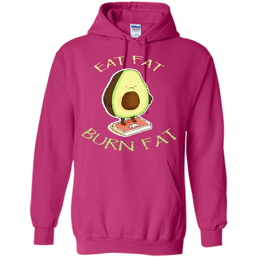 Avocado T-shirt Eat Fat Burn Fat T-shirt